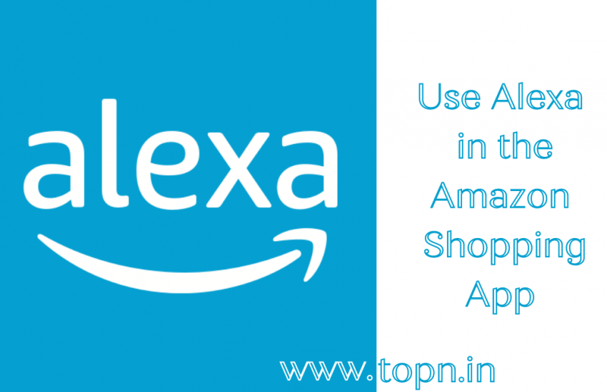 Use Alexa in the Amazon Shopping App